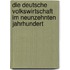 Die deutsche Volkswirtschaft im neunzehnten Jahrhundert