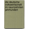 Die deutsche Volkswirtschaft im neunzehnten Jahrhundert door Werner Sombart