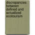 Discrepancies Between Defined And Actualized Ecotourism