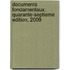 Documents Fondamentaux: Quarante-Septieme Edition, 2009