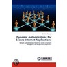 Dynamic Authorizations for Secure Internet Applications door Dimitrios Baltazis