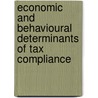 Economic And Behavioural Determinants Of Tax Compliance door Alexandra-Codruta Bizoi