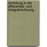 Einleitung In Die Differential- Und Integralrechnung... door Moritz Pasch