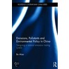 Emissions, Pollutants and Environmental Policy in China door Bo Miao