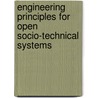 Engineering principles for open socio-technical systems door Jenny Lundberg