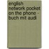 English Network Pocket On The Phone - Buch Mit Audi