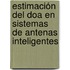 Estimación Del Doa En Sistemas De Antenas Inteligentes