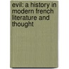 Evil: A History in Modern French Literature and Thought by Damian Catani