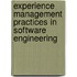 Experience Management Practices in Software Engineering
