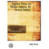 Fugitive Pieces on Various Subjects. by Several Authors by Noble Writer