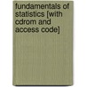 Fundamentals Of Statistics [with Cdrom And Access Code] by Michael Sullivan