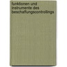 Funktionen und Instrumente des Beschaffungscontrollings by Jens Janßen