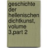 Geschichte Der Hellenischen Dichtkunst, Volume 3,part 2 door Heinrich Bode Georg