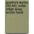 Goethe's Werke (43-44); Vollst Ndige Ausg. Letzter Hand