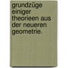 Grundzüge einiger Theorieen aus der neueren Geometrie. by Wilhelm Blumberger