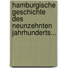 Hamburgische Geschichte Des Neunzehnten Jahrhunderts... door Joh. Wilh Christern