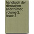 Handbuch Der Römischen Alterthümer, Volume 2, Issue 3