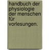 Handbuch der Physiologie der Menschen für Vorlesungen. by Johann Muller