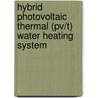 Hybrid Photovoltaic Thermal (pv/t) Water Heating System door Swapnil Dubey