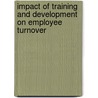 Impact of Training and Development on Employee Turnover door Khaled Mahmud