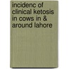 Incidenc Of Clinical Ketosis In Cows In & Around Lahore by Jawaria Ali Khan