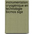 Instrumentation Cryogénique En Technologie Bicmos Sige