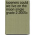 Iopeners Could We Live on the Moon Single Grade 2 2005c