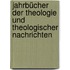 Jahrbücher Der Theologie Und Theologischer Nachrichten
