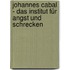 Johannes Cabal  - Das Institut für Angst und Schrecken