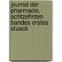 Journal der Pharmacie, achtzehnten Bandes erstes Stueck