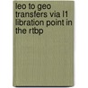 Leo To Geo Transfers Via L1 Libration Point In The Rtbp door Elisabet Herrera Sucarrat