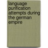 Language Purification Attempts During the German Empire by Silja Ruebsamen