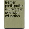 Learner Participation In Universtiy Extension Education by Flora Ngoma