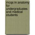 Mcqs In Anatomy For Undergraduates And Medical Students