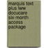 Marquis Text Plus Lww Docucare Six-Month Access Package