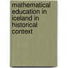 Mathematical Education in Iceland in Historical Context door KristíN. Bjarnadóttir