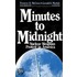 Minutes to Midnight: Nuclear Weapons Protest in America