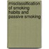 Misclassification of Smoking Habits and Passive Smoking
