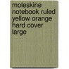 Moleskine Notebook Ruled Yellow Orange Hard Cover Large by Moleskine