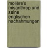 Molière's Misanthrop und seine englischen Nachahmungen door Ferchlandt Hans