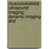 Musculoskeletal Ultrasound Imaging: Dynamic Imaging Dvd door Jon A. Jacobson