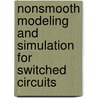 Nonsmooth Modeling and Simulation for Switched Circuits door Vincent Acary