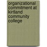Organizational Commitment At Kirtland Community College door Dawn Kaiser