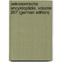 Oekonomische Encyklopädie, Volume 207 (German Edition)