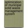 Optimization Of Municipal Solid Waste Management System door Halidi Lyeme