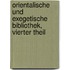 Orientalische und exegetische Bibliothek, Vierter Theil