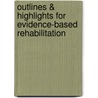 Outlines & Highlights For Evidence-Based Rehabilitation door Cram101 Textbook Reviews
