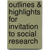 Outlines & Highlights For Invitation To Social Research door Cram101 Textbook Reviews