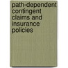 Path-Dependent Contingent Claims And Insurance Policies door Emilio Russo