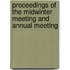 Proceedings of the Midwinter Meeting and Annual Meeting
